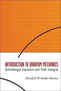 Produktbild: Introduction to Quantum Mechanics: Schrodinger Equation and Path Integral