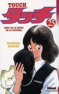 Produktbild: Touch : Th&eacute;o ou La batte de la victoire. Tome 25