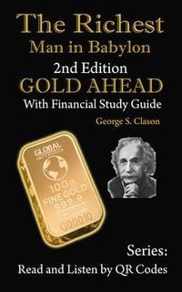 Produktbild: The Richest Man in Babylon, 2nd Edition Gold Ahead with Financial Study Guide