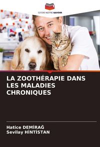 Produktbild: La Zooth&eacute;rapie Dans Les Maladies Chroniques