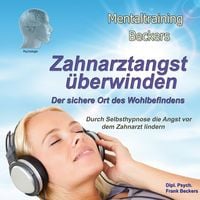 Produktbild: Zahnarzt Angst &uuml;berwinden