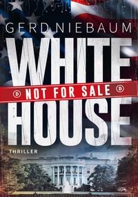 Produktbild White House not for Sale!