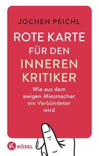 Produktbild: Rote Karte f&uuml;r den inneren Kritiker
