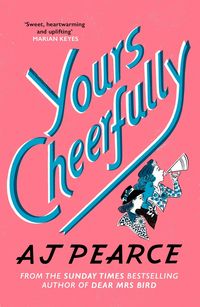 Produktbild: Pearce, A: Yours Cheerfully