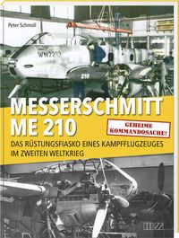 Bild vom Artikel Messerschmitt Me 210 vom Autor Peter Schmoll