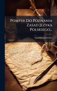 Produktbild: Pomysy Do Poznania Zasad Jezyka Polskiego...