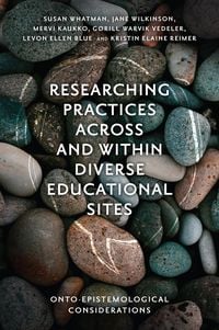 Produktbild: Researching Practices Across and Within Diverse Educational Sites