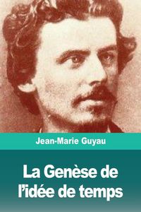 Produktbild: La Gen&egrave;se de l'id&eacute;e de temps