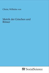 Produktbild: Metrik der Griechen und R&ouml;mer