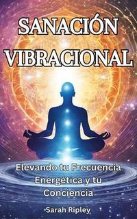 Produktbild: Sanaci&oacute;n Vibracional