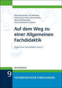 Produktbild: Auf dem Weg zu einer Allgemeinen Fachdidaktik