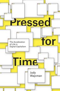 Produktbild: Pressed for Time - The Acceleration of Life in Digital Capitalism
