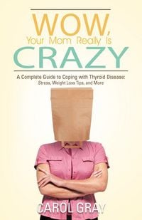 Produktbild: Wow, Your Mom Really Is Crazy
