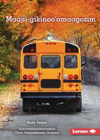 Produktbild: Maajii-Gikinoo'amaagozim (Ready for School)