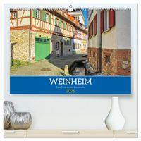Produktbild: Weinheim - Eine Perle an der Bergstra&szlig;e (hochwertiger Premium Wandkalender 2026 DIN A2 quer), Kunstdruck in Hochglanz