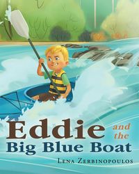 Bild vom Artikel Eddie and the Big Blue Boat vom Autor Lena Zerbinopoulos