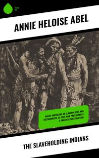 Produktbild: The Slaveholding Indians