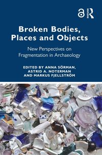 Produktbild: Broken Bodies, Places and Objects