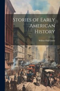 Produktbild: Stories of Early American History