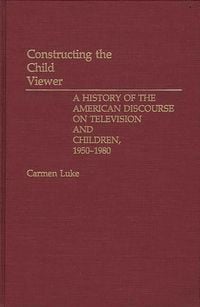 Produktbild: Constructing the Child Viewer