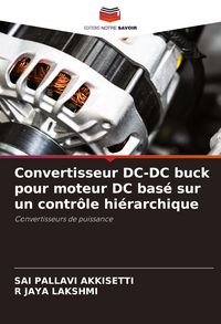 Produktbild: Convertisseur DC-DC buck pour moteur DC bas&eacute; sur un contr&ocirc;le hi&eacute;rarchique