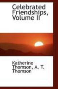 Produktbild: Celebrated Friendships, Volume II