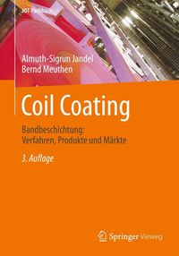 Bild vom Artikel Coil Coating vom Autor Almuth-Sigrun Jandel