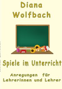 Produktbild: Spiele im Unterricht