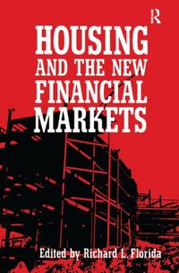 Produktbild: Florida, R: Housing and the New Financial Mark