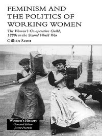 Produktbild: Feminism, Femininity and the Politics of Working Women