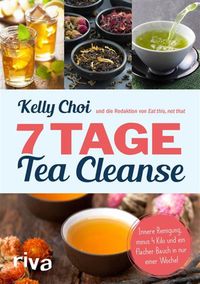 Bild vom Artikel 7 Tage Tea Cleanse vom Autor Kelly Choi