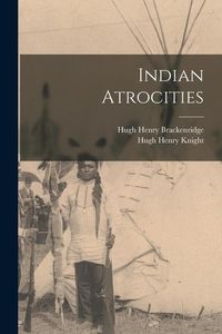 Produktbild: Indian Atrocities