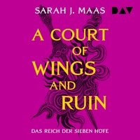 Produktbild Das Reich der sieben Höfe – Teil 3: A Court of Wings and Ruin