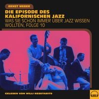 Produktbild: Was Sie schon immer &uuml;ber Jazz wissen wollten, Folge 10