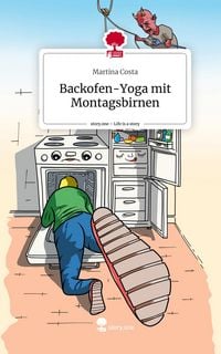 Produktbild: Backofen-Yoga mit Montagsbirnen. Life is a Story - story.one