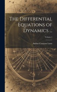 Produktbild: The Differential Equations of Dynamics ...; Volume 1