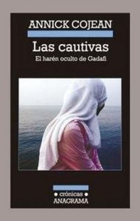 Produktbild: Las Cautivas: El Haren Oculto de Gadafi = The Captives