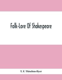 Produktbild: Folk-Lore Of Shakespeare