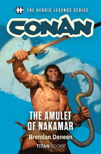 Produktbild: The Heroic Legends Series - Conan: The Amulet of Nakamar