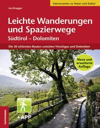 Produktbild: Leichte Wanderungen und Spazierwege S&uuml;dtirol &ndash; Dolomiten