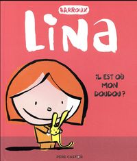 Produktbild: Lina : il est o&ugrave; mon doudou ?