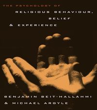 Produktbild: The Psychology of Religious Behaviour, Belief and Experience