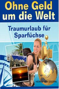 Produktbild: Ohne Geld um die Welt