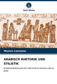 Produktbild: Arabisch Rhetorik und Stilistik