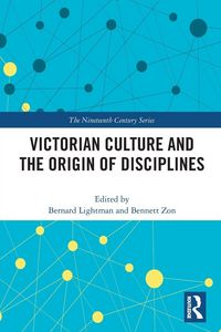 Produktbild: Victorian Culture and the Origin of Disciplines