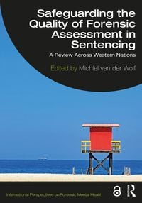 Produktbild: Safeguarding the Quality of Forensic Assessment in Sentencing