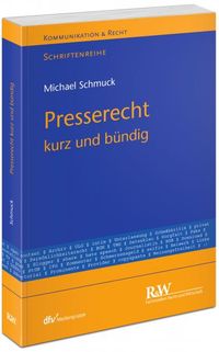 Produktbild: Presserecht &ndash; kurz und b&uuml;ndig