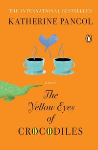 Produktbild: The Yellow Eyes of Crocodiles