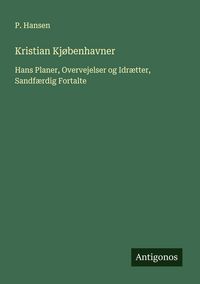 Produktbild: Kristian Kj&oslash;benhavner