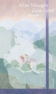 Bild vom Artikel Casa Conti vom Autor Aline Valangin